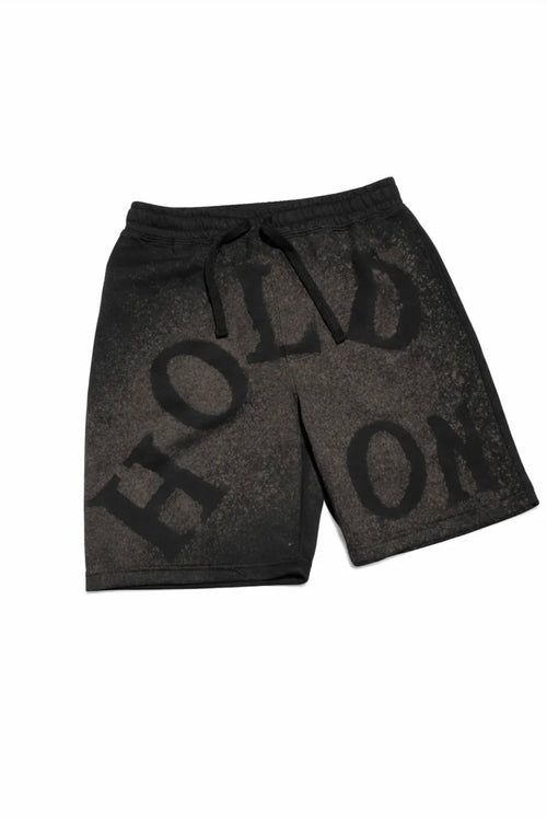 Hold On Shorts
